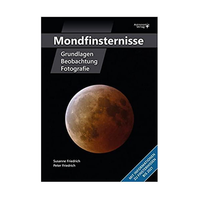 Picture of Mondfinsternisse - Grundlagen, Beobachtung, Fotografie (Deutsch) Broschiert &#150; 19.